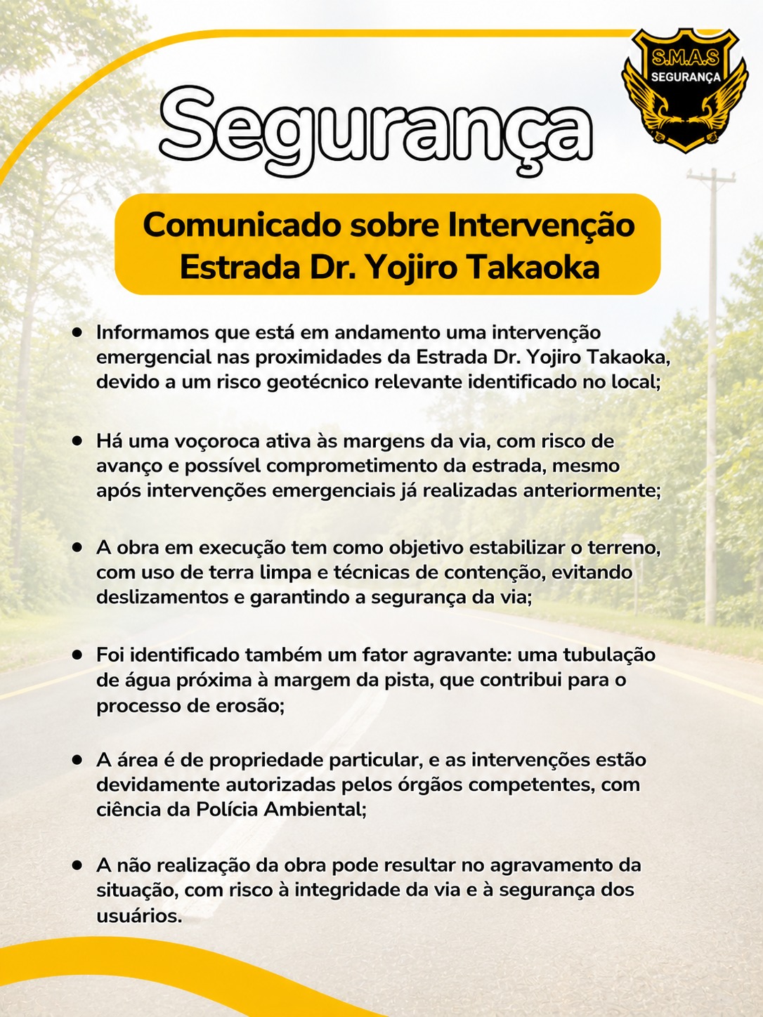 Intervenção Emergencial: Estrada Dr. Yojiro Takaoka
