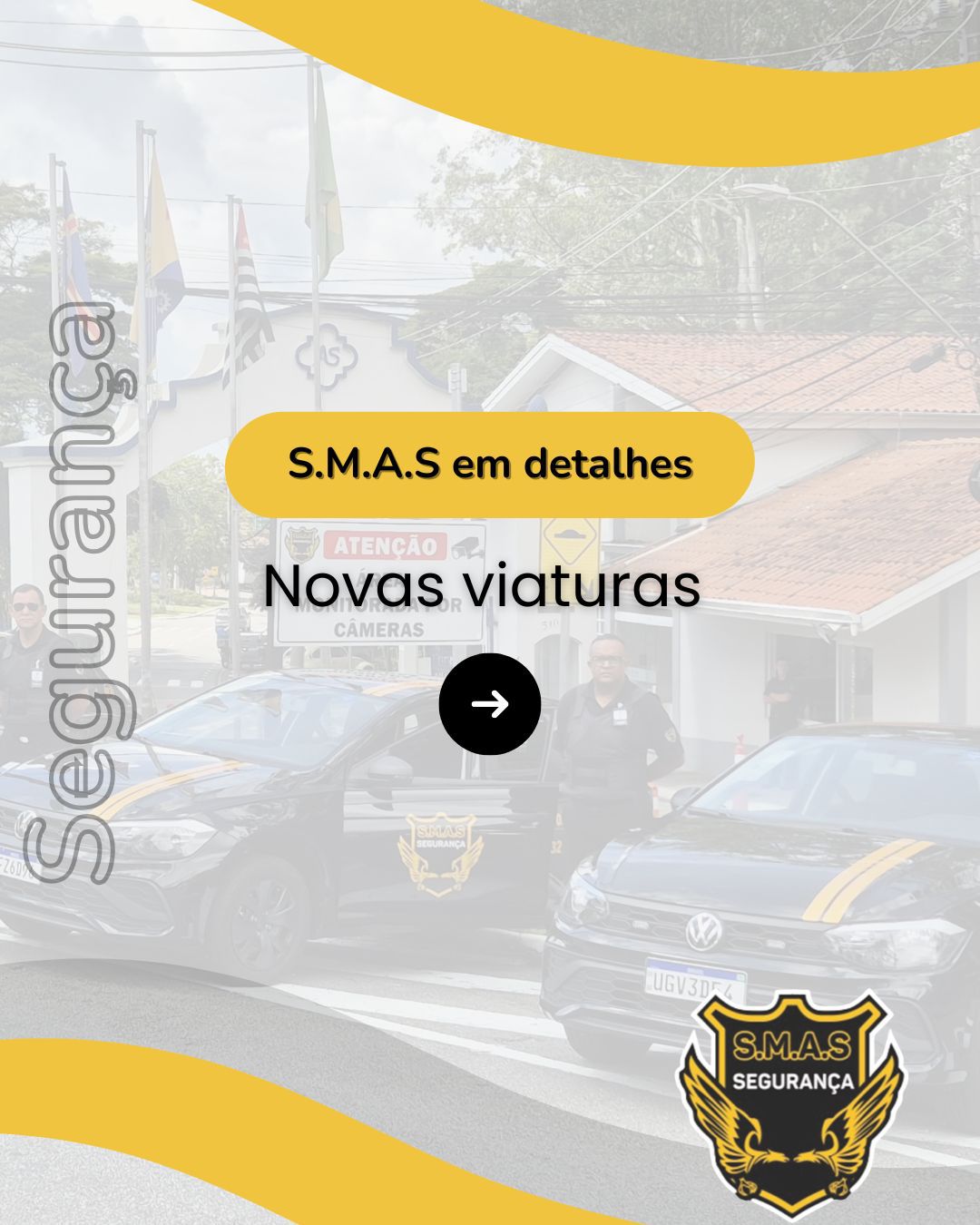 Novas viaturas S.M.A.S