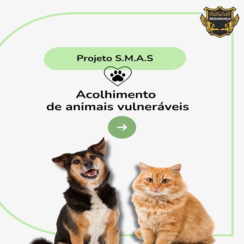 Projeto S.M.A.S – Acolhimento de Animais Vulneráveis