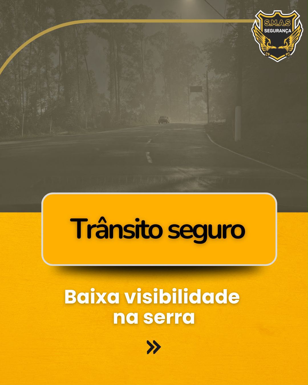 Trânsito seguro - visibilidade na serra