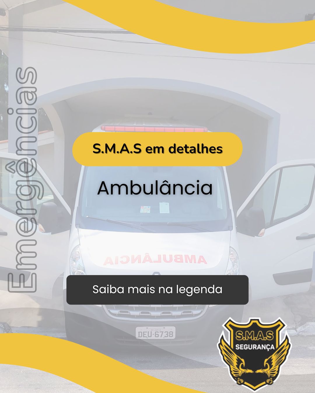 Como funciona o atendimento de ambulância da S.M.A.S?
